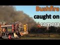 A Bush fire caught on camera - Put out within minutes by Firemen
