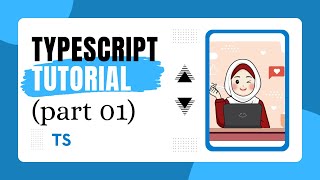 Typescript environment setup | First Program | Part 01