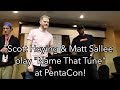 PentaCon 2018: Scott Hoying & Matt Sallee play "Name That Tune"!
