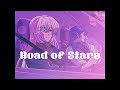 Road of Stars/巡音ルカ&KAITO - ニワノワニ