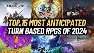 TOP 15 MOST ANTICIPATED TURN BASED RPGS OF 2024
