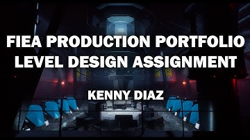 Kenny Diaz - FIEA Level Design Application Assignment