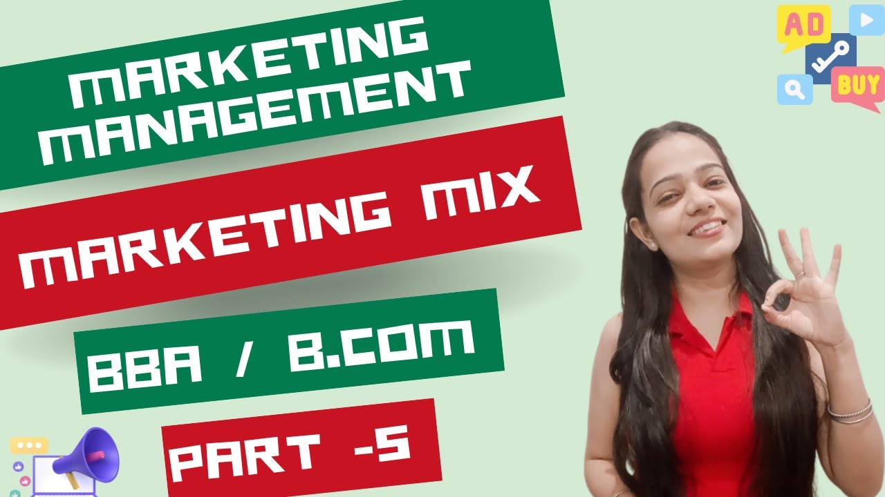 Marketing Management | Marketing Mix | Part - 5 |BBA / B.Com / MBA / M.Com | 