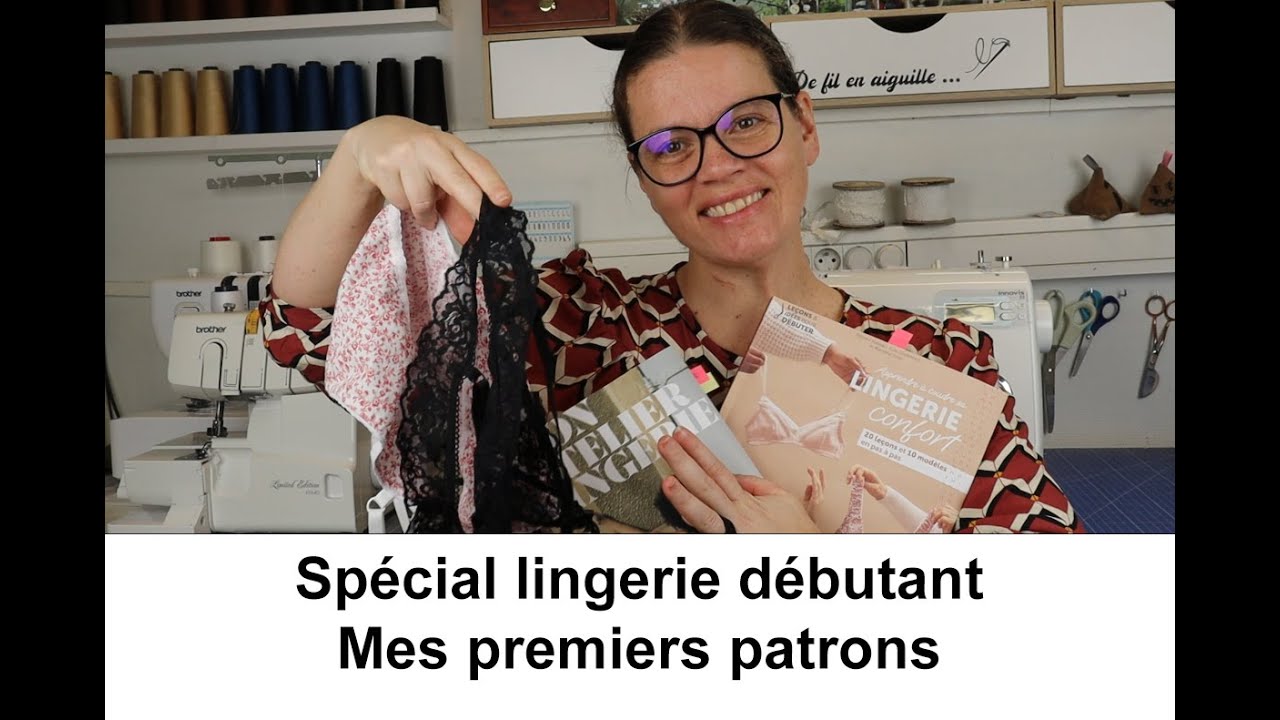 Mes premiers pas en couture de lingerie ! mes premiers patrons