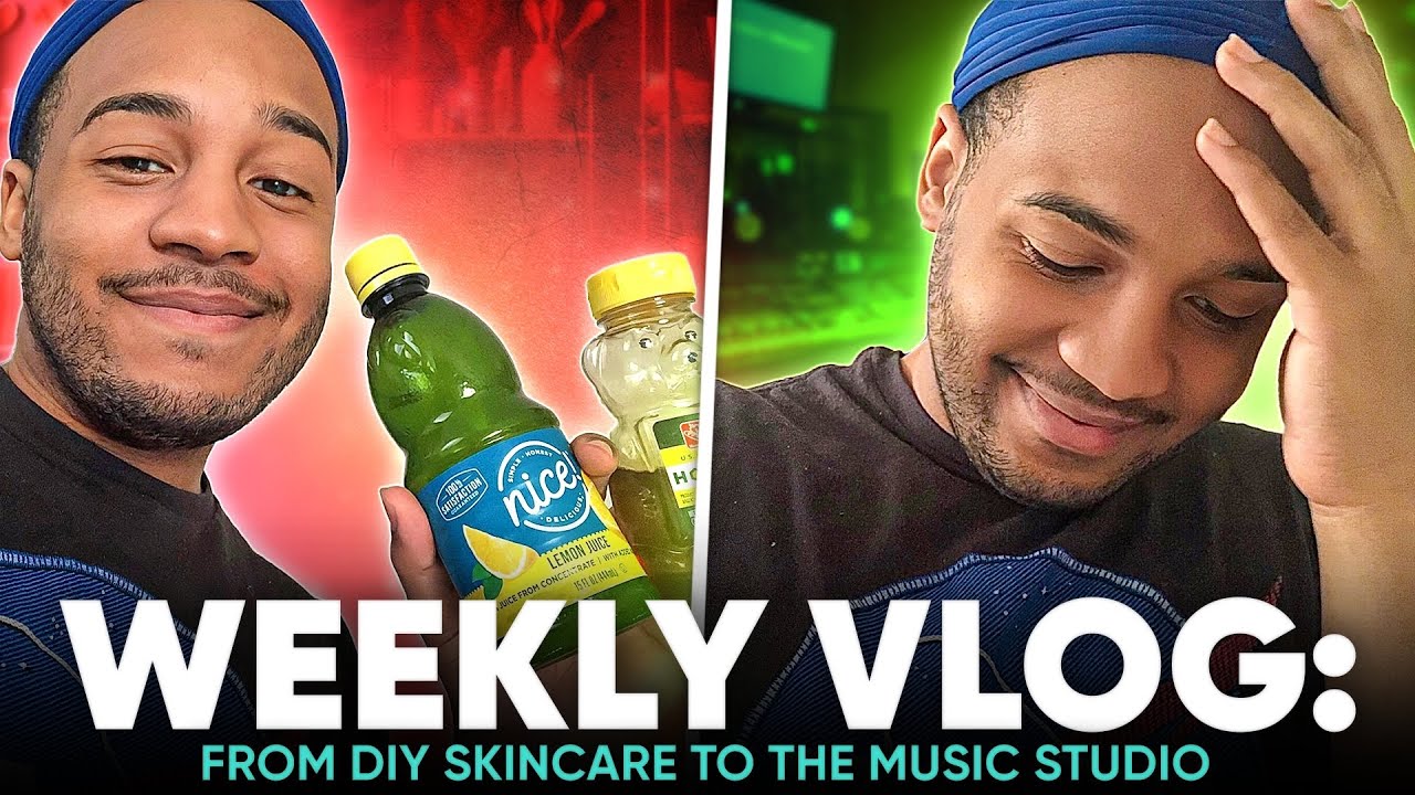 Weekly Vlog: From DIY Skincare to the Music Studio