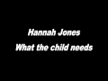 Hanna  jones  what child needs