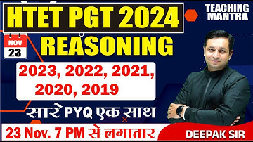 HTET PGT REASONING | 2019,2020,2021,2022,2023 PYQ | BY DEEPAK SIR #teachingmantra #htet2024