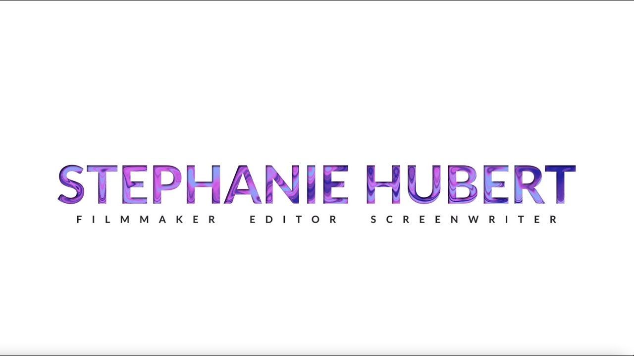 2022 Demo Reel Portfolio - Stephanie Hubert