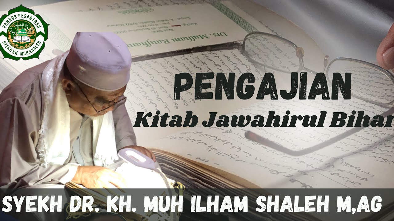 Kitab Jawahirul Bihar || SYEKH DR. KH. MUH ILHAM SHALEH M,Ag