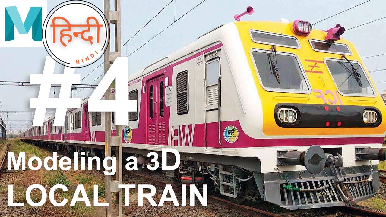 Maya Train Modeling Vehicle Design in Maya (modeling of a Local Train) part_4, in Hindi ...