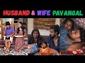 HUSBAND &amp; WIFE PAVANGAL |  மாலா மாலா.....😂😂 | WATCH TILL END....🤣 |