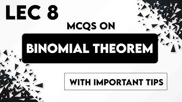 Lec 8 I MCQs on Binomial Theorem by Kapil Sir I Maths I JKSSB I SSC Exams