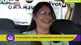 Las historias más increíbles del gremio amarillo serán contadas en Taxi Historias, por el Canal TRO