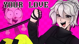 YOUR LOVE │ YCH COMPLETED | ANIMATION MEME