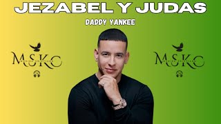 JEZABEL AND JUDAS / YANKEE DADDY (LYRICS)