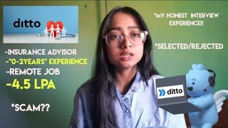 🖥Insurance Advisor Interview Experience/ Ditto/My Honest Story!!