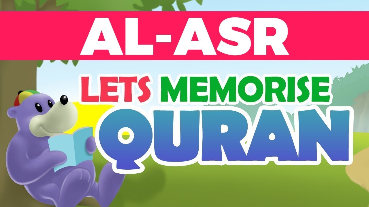 Memorise Quran with ZAKY   Al Asr