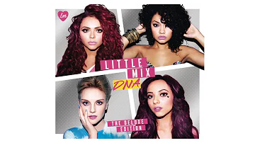 Little Mix - DNA (Album Preview)