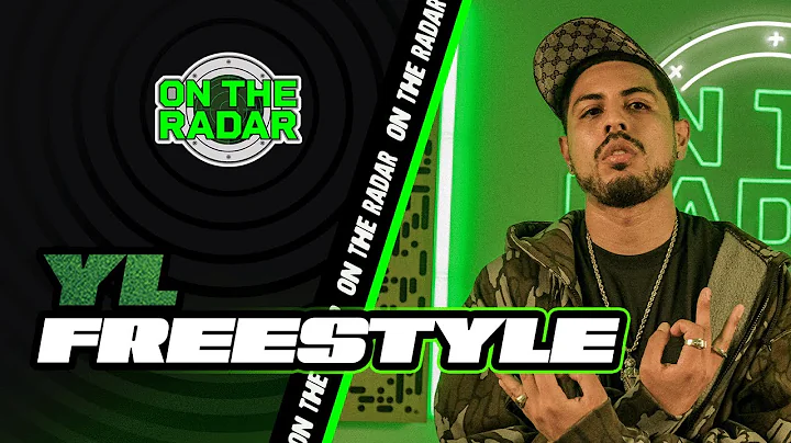 The YL "On The Radar" Freestyle