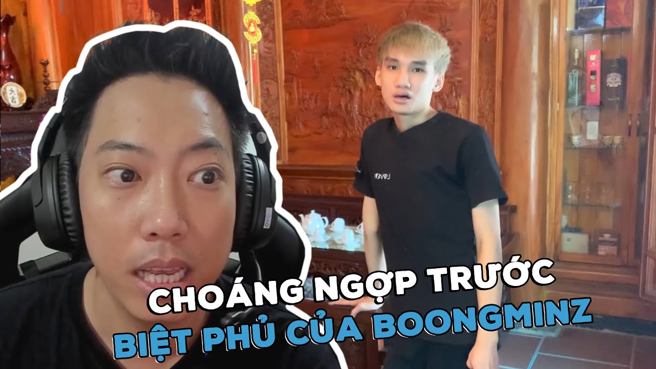 ( REACTION ) Choáng ngợp trước Biệt Phủ của Boongminz