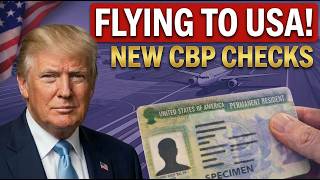 Flying Into the US in 2026 What CBP is Actually Checking at Airports Now