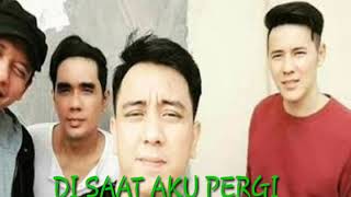 Di Saat Aku Pergi