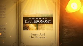 Deuteronomy 16:1 - 17:7: Feasts And The Passover | Bible Stories