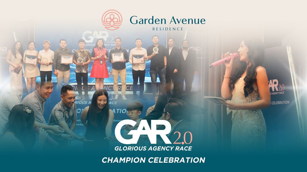 HIGHLIGHT Agent Reward GAR 2.0: Glorious Agency Race Champion Celebration | Garden Avenue Batam
