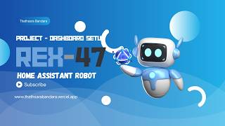 REX Home Assistant Robot - Dashboard Setup