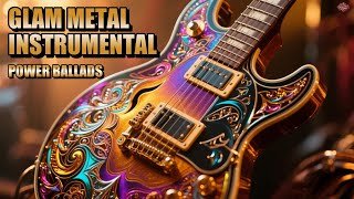 Glam Metal Instrumental | Emotional Hair Metal & Power Ballads