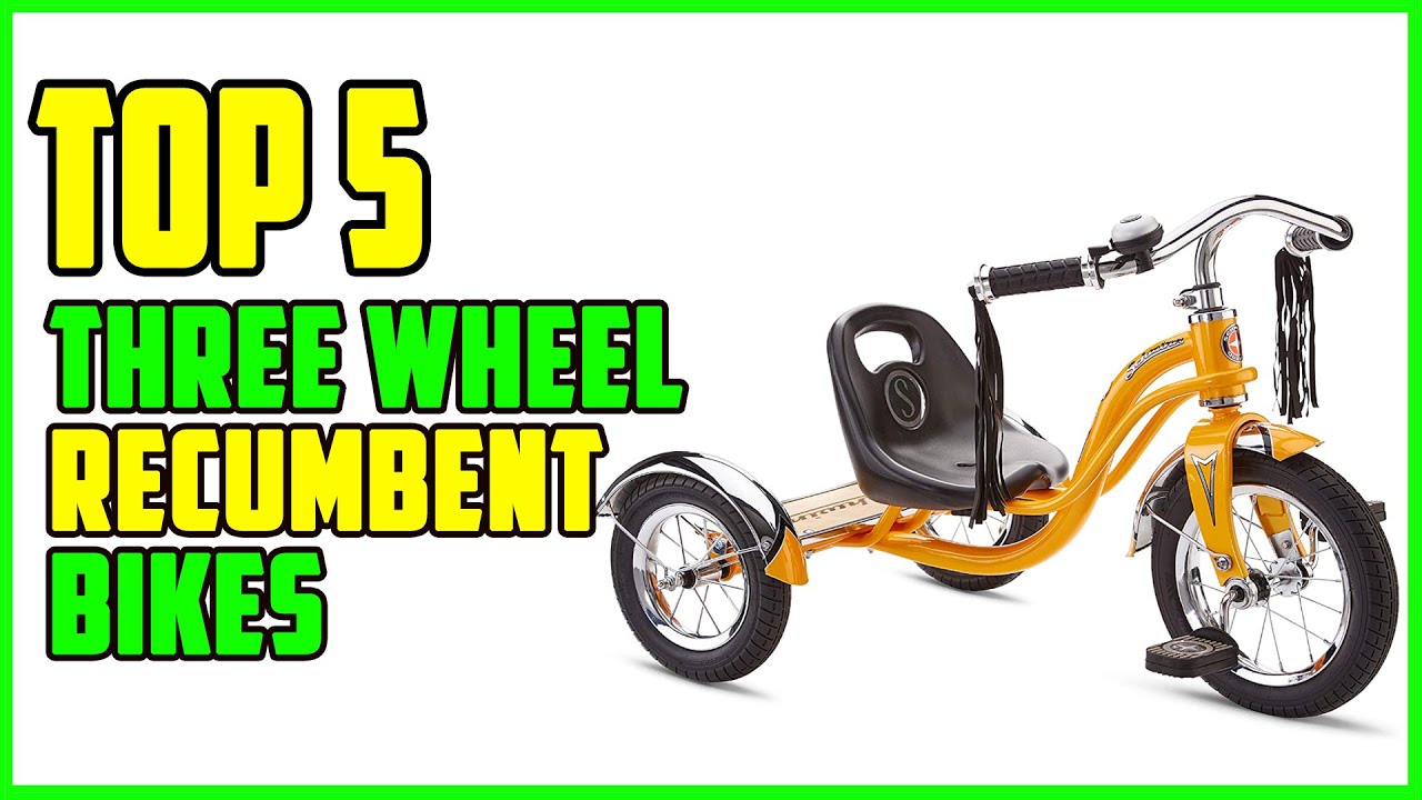 TOP 5 Best Three Wheel Recumbent Bikes 2022 YouTube