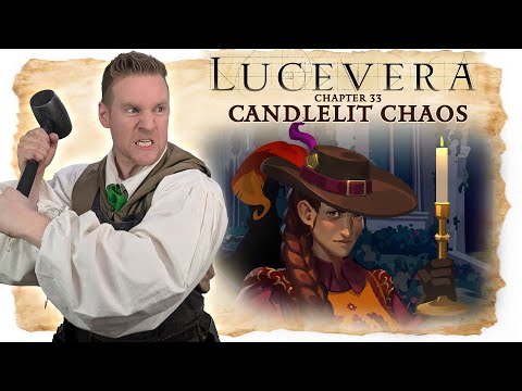 LUCEVERA Chapter 33: "Candlelit Chaos" - Renaissance Fantasy Tabletop RPG Campaign