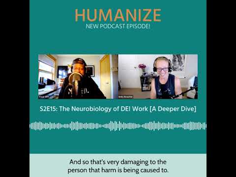 S2E15: The Neurobiology of DEI Work [A Deeper Dive]
