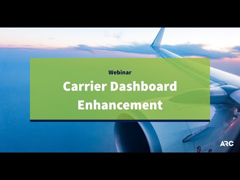 Carrier Dashboard Enhancement – Airline Webinar