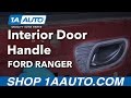 How to Replace Front Drivers Interior Door Handle 1993-2003 Ford Ranger