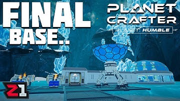 Moving To Our FINAL Base Location ?! Planet Crafter Humble Planet [E5]
