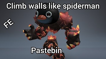 FE climb wall script roblox {pastebin}  link in comment, credits @X-PLOIT