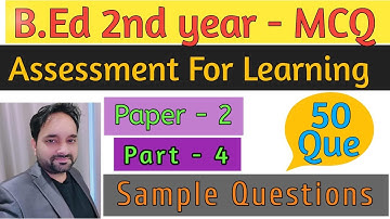 Paper 2 | Part-4 |Assessment of Learning | B.Ed 2nd year |  MCQ sample paper | MDU CRSU | Important