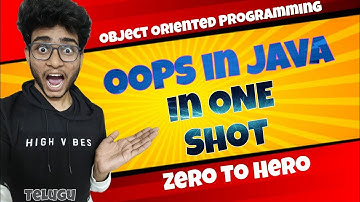 OOPS in java | Object Oriented Programming in Java in One Shot in telugu | Engineering Animuthyam