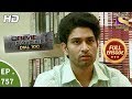 Crime Patrol Dial 100 - Ep 757 - Full Episode - 17th  April, 2018