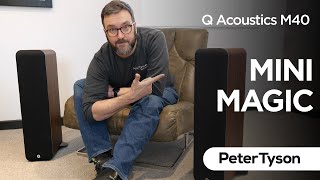 Q Acoustics M40 | Overview & Features