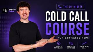 The 10 minute Cold Call Course for B2B Sales