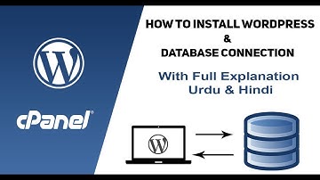 Install Wordpress and database connection with a full explanation in Urdu/Hindi - Lesson 1