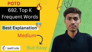 692. Top K Frequent Words | Top K Frequent Words | 692. Top K Frequent Words Leetcode | 692 leetcode