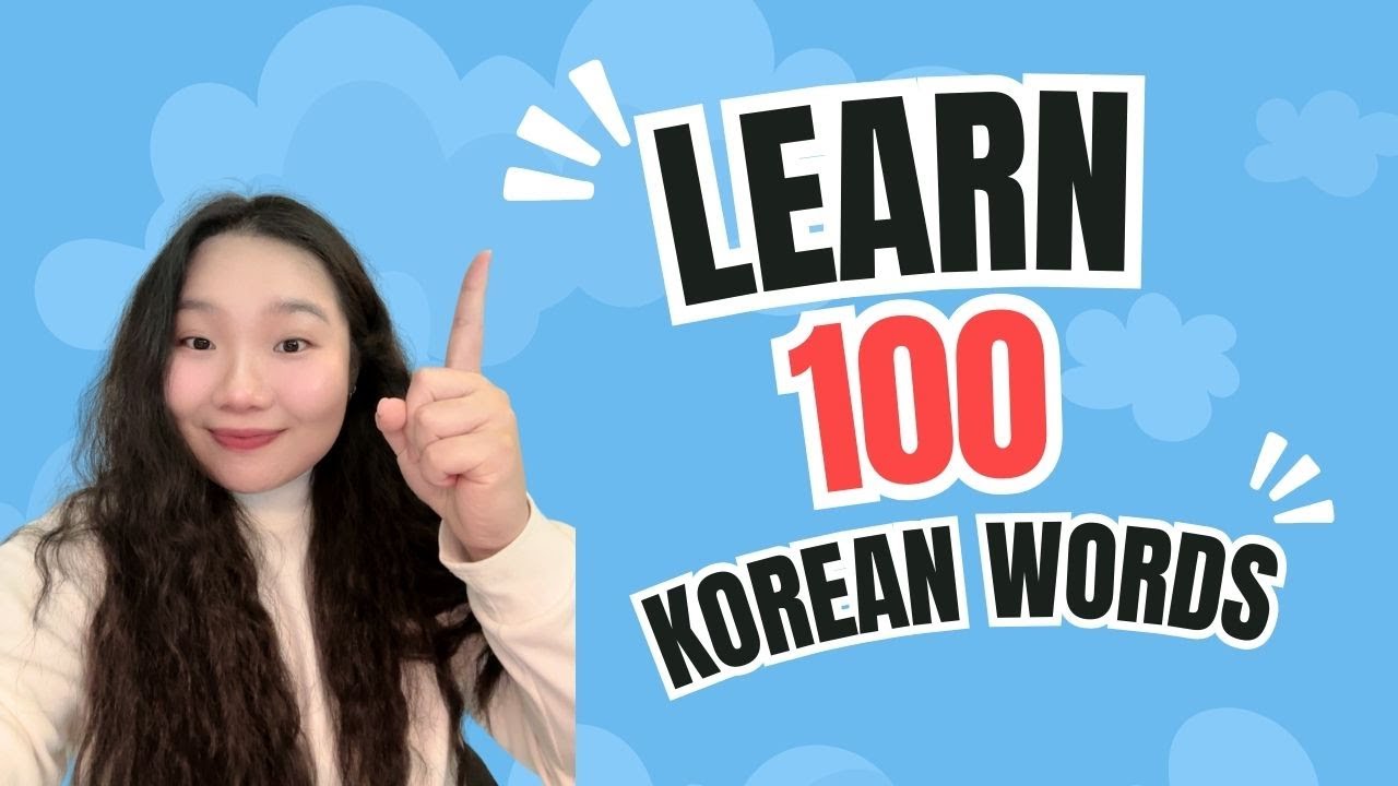 Learn Korean Vocabulary: 100 Essential Words in 10 Minutes | English and Korean