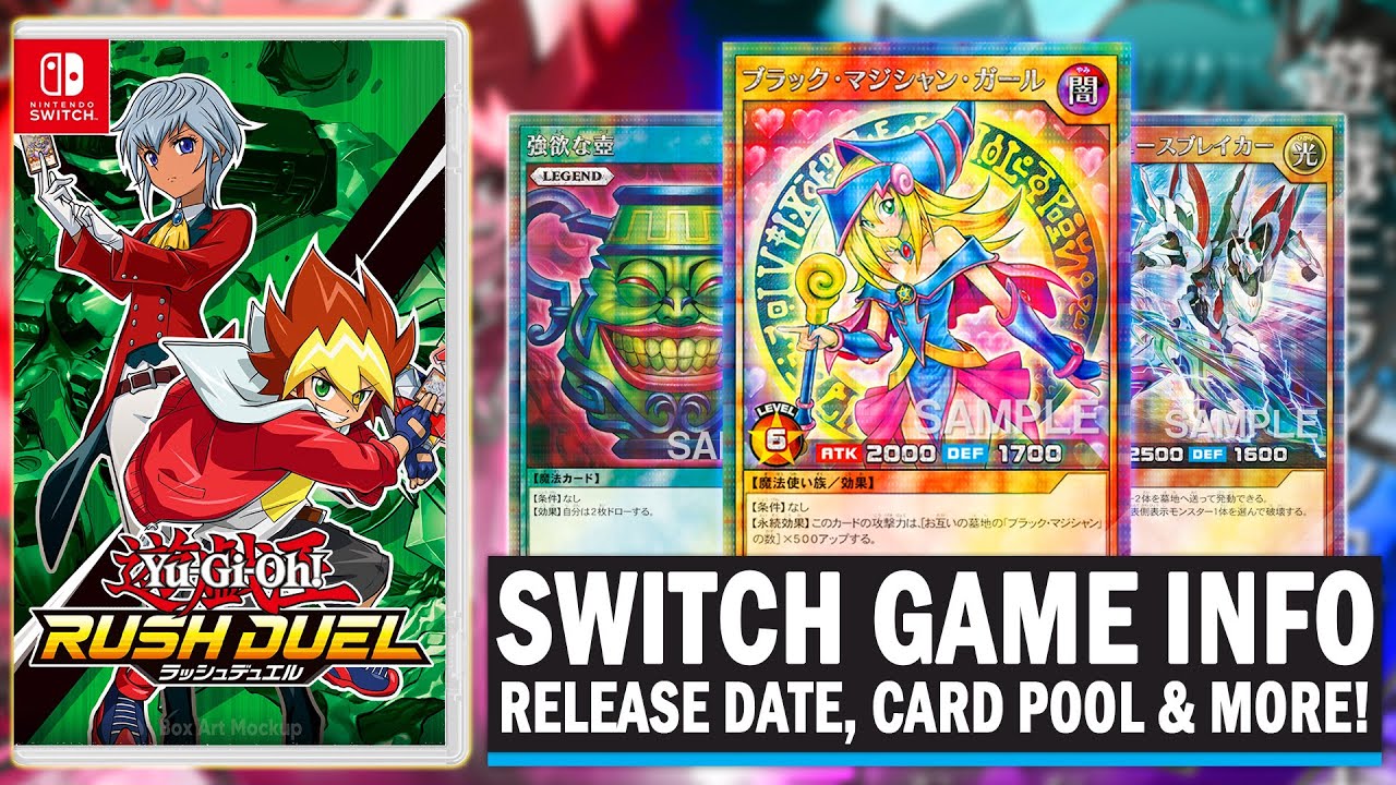 HUGE NEWS! Yu-Gi-Oh! Rush Duel Nintendo Switch Game RELEASE DATE, CARD POOL  & EXCLUSIVE CARDS! - YouTube