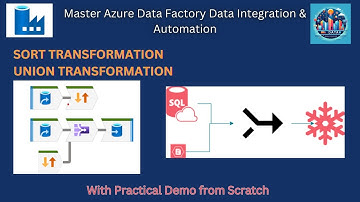 Load data from Azure SQL and Blob Storage to Snowflake | using Sort and Union Transformations | ADF