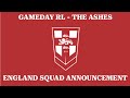 ENGLAND SQUAD ANNOUNCEMENT/REACTION