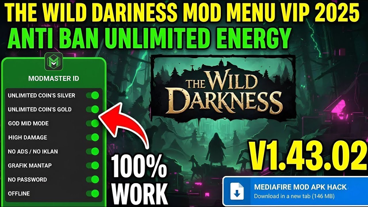 THE WILD DARKNESS MOD MENU VIP 2025 V1.4.02 - UNLIMITED ENERGY, GOD MODE, NO BAN (MEDIAFIRE)
