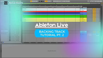 How to Create Backing Tracks Using MultiTracks & Ableton Live Pt.2 | Revival Worship